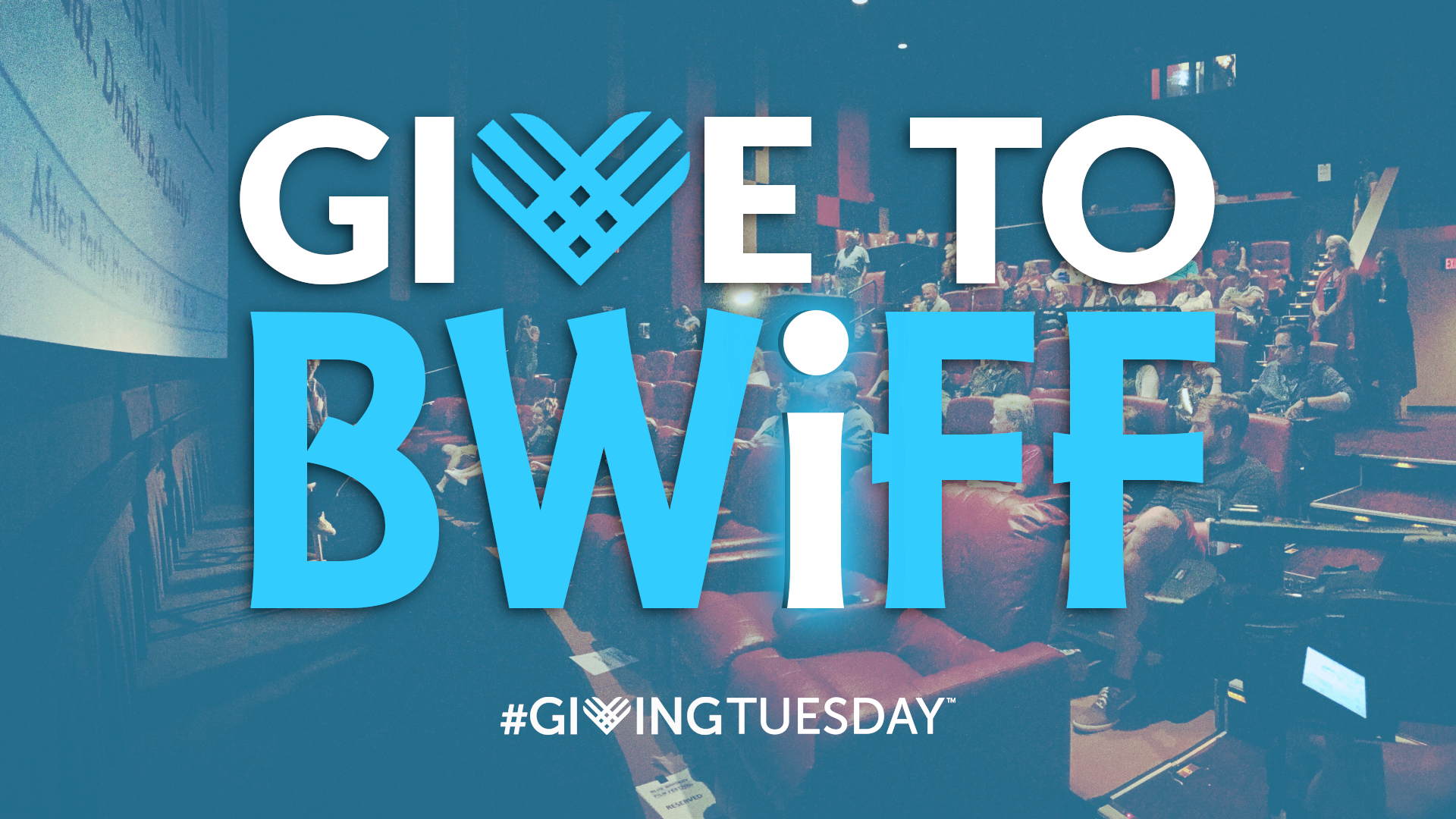 Give to BWiFF on Giving Tuesday