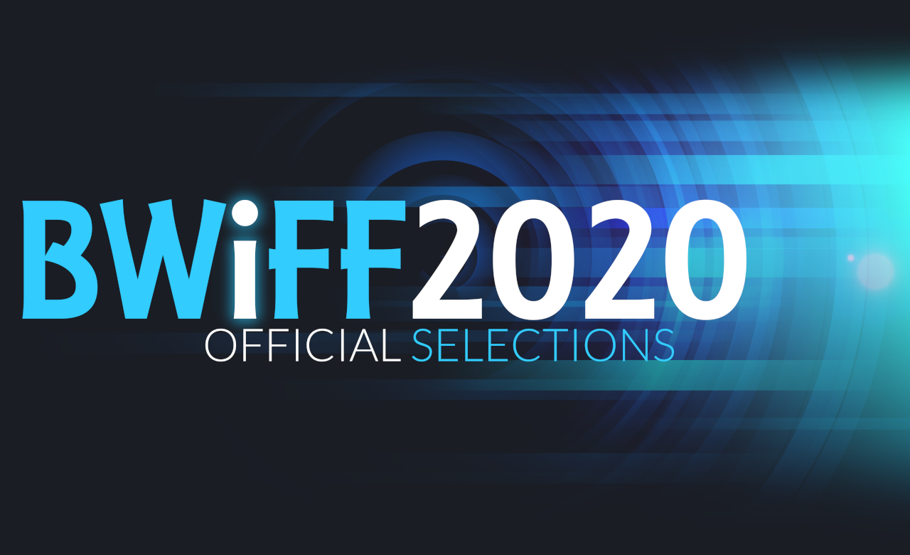 BWiFF 2020 Official Selections