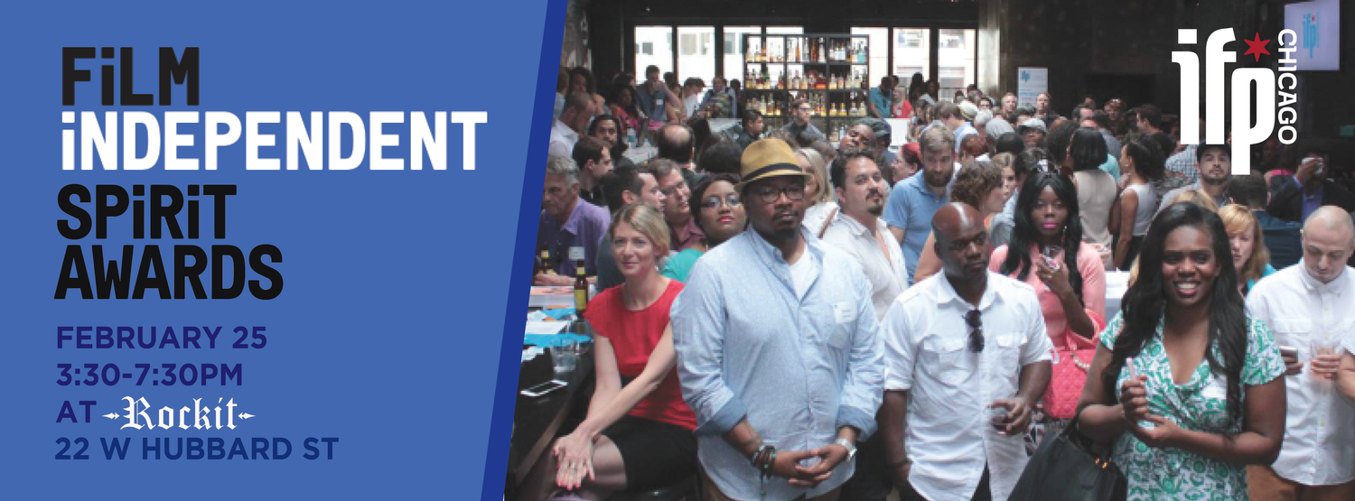 IFP Chicago Hosting Spirit Awards Party
