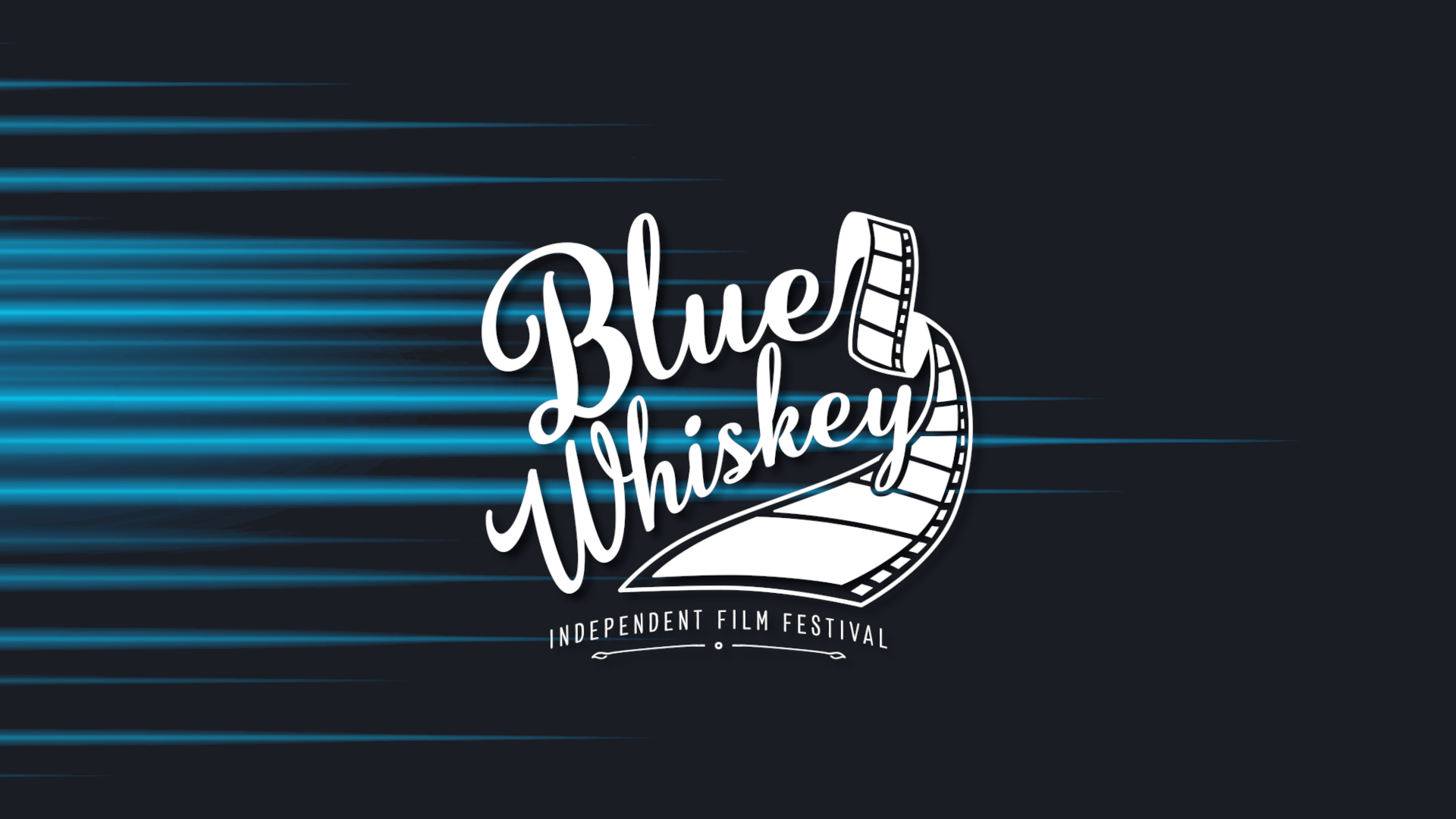 Blue Whiskey Independent Film Festival